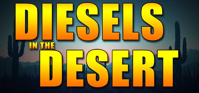 Diesels in the Desert