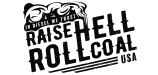 Raise Hell Roll Coal